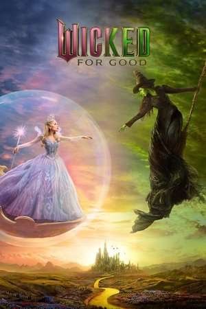 Wicked: For Good (2025) - Poster